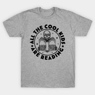 All The Cool Kids Are Reading Funny Skeleton Reading Books T-Shirt